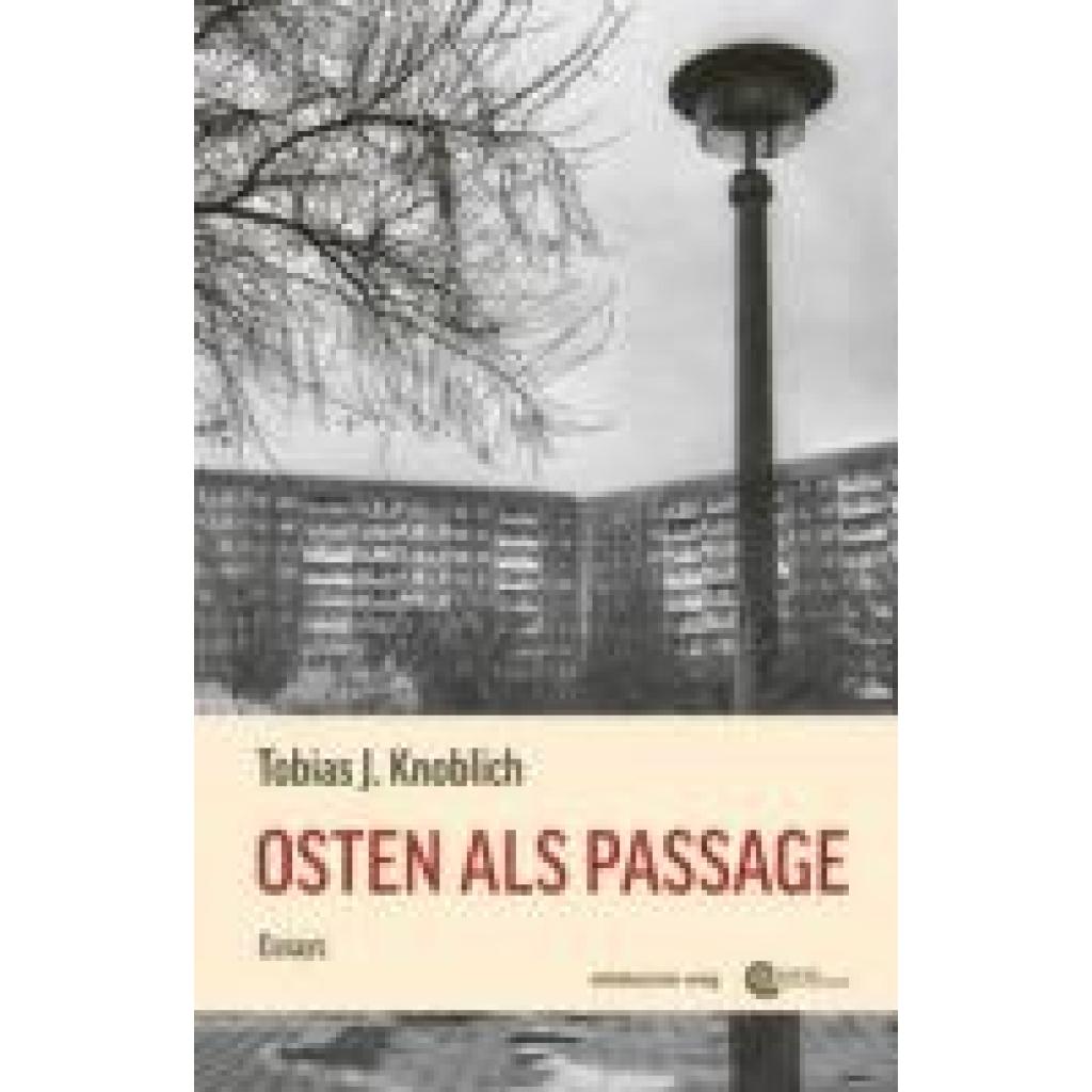 Knoblich, Tobias J.: Osten als Passage