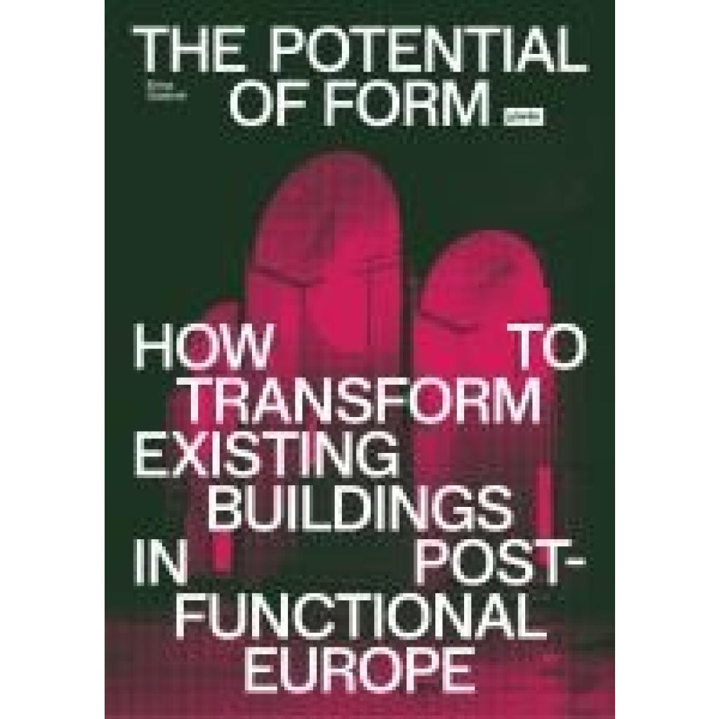 9783986121709 - Guidetti Elena The Potential of Form