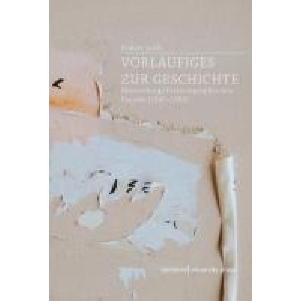 Loth, Robert: Vorläufiges zur Geschichte