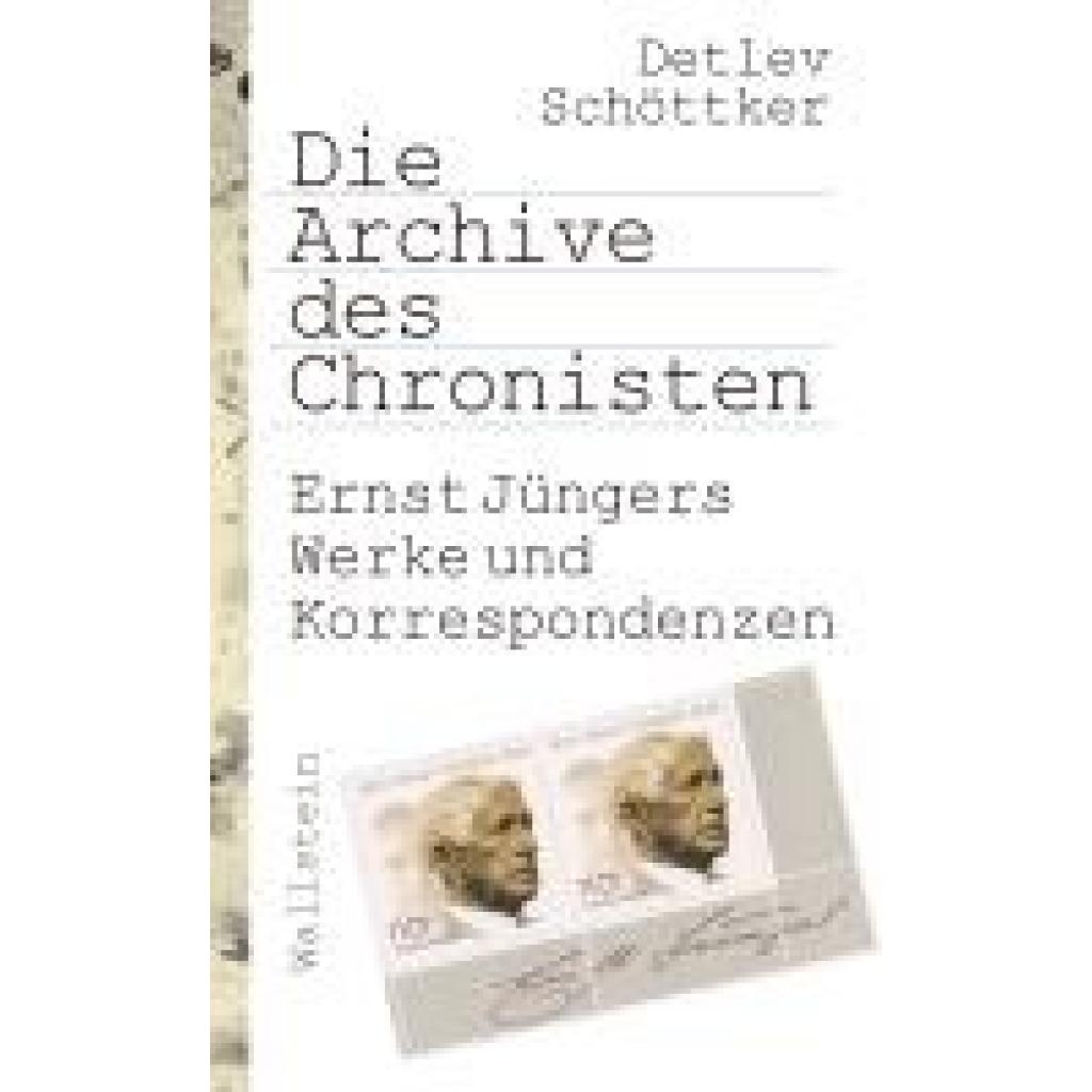 9783835358713 - Schöttker Detlev Die Archive des Chronisten