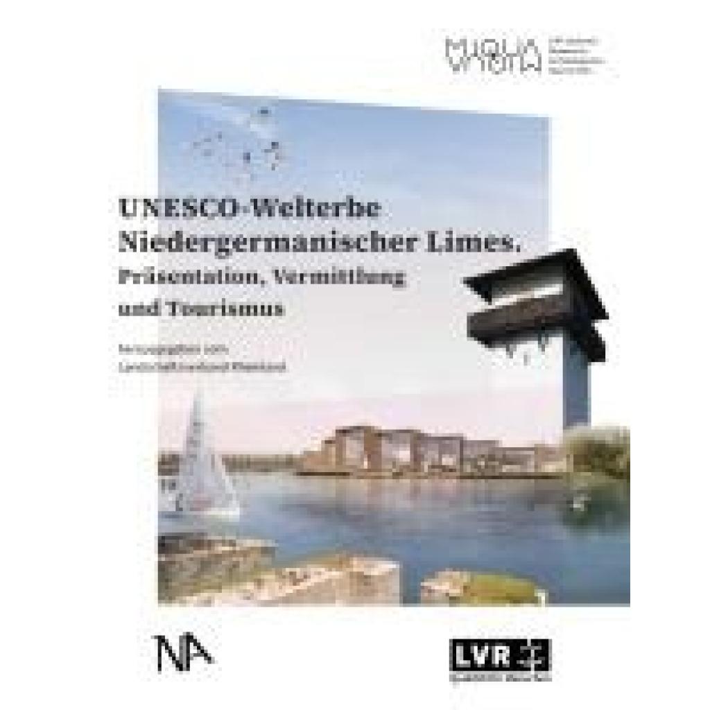 9783961763023 - Baumgärtner Martina UNESCO-Welterbe Niedergermanischer Limes