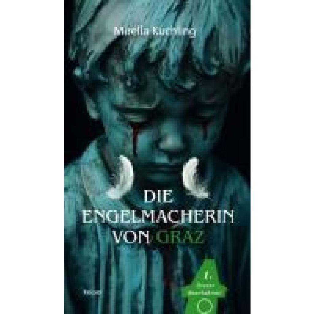 9783903575394 - Kuchling Mirella Die Engelmacherin von Graz