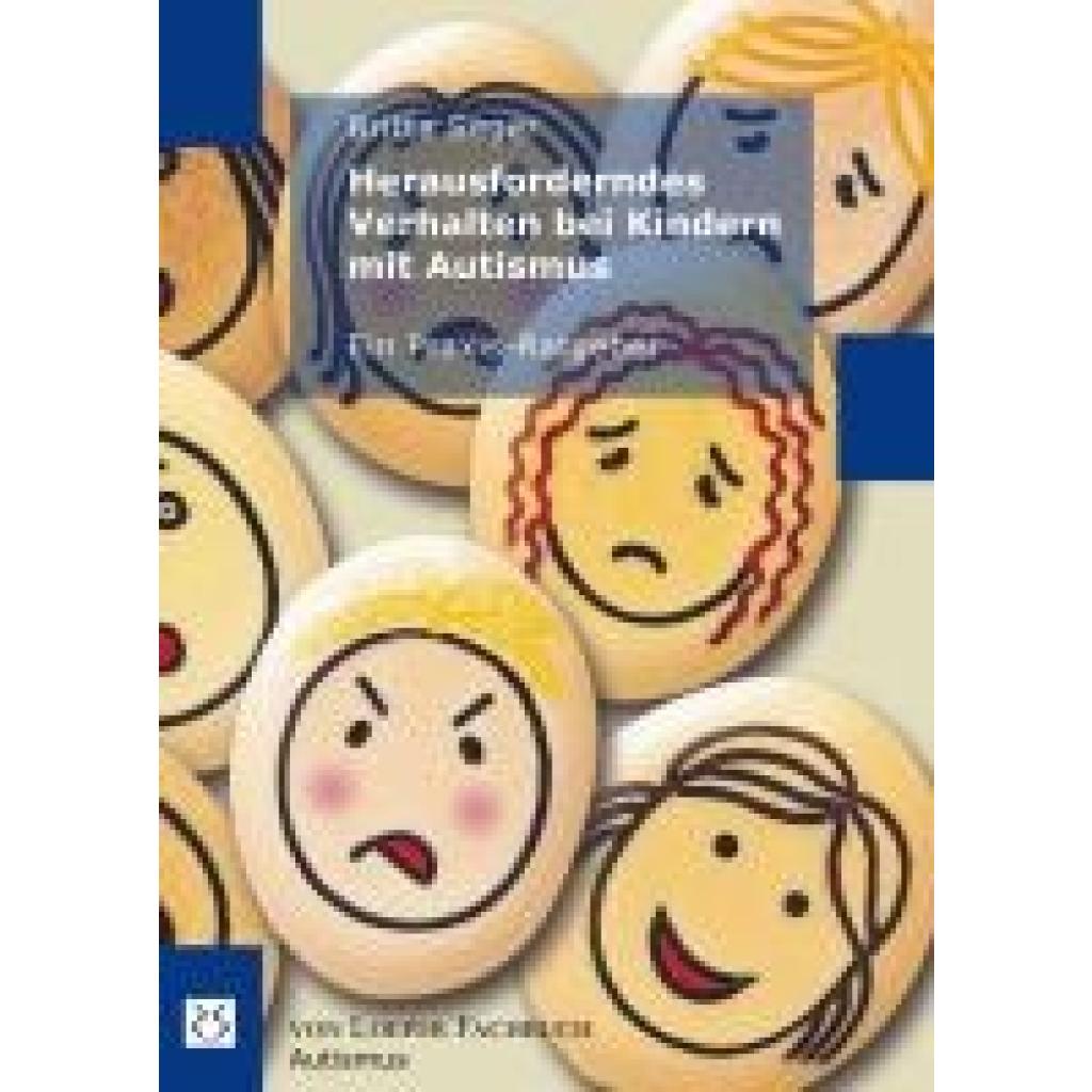 9783860597033 - Seger Britta Herausforderndes Verhalten bei Kindern mit Autismus