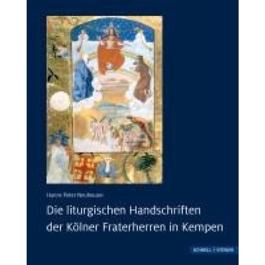 9783795439446 - Neuheuser Hanns Peter Die liturgischen Handschriften der Kölner Fraterherren in Kempen