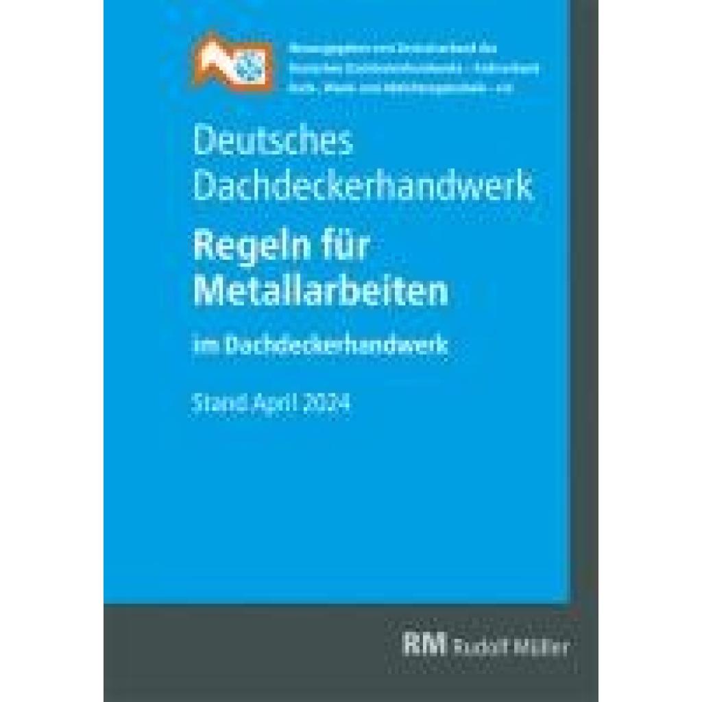 9783481048501 - Deutsches Dachdeckerhandwerk - Regeln für Metallarbeiten im Dachdeckerhandwerk