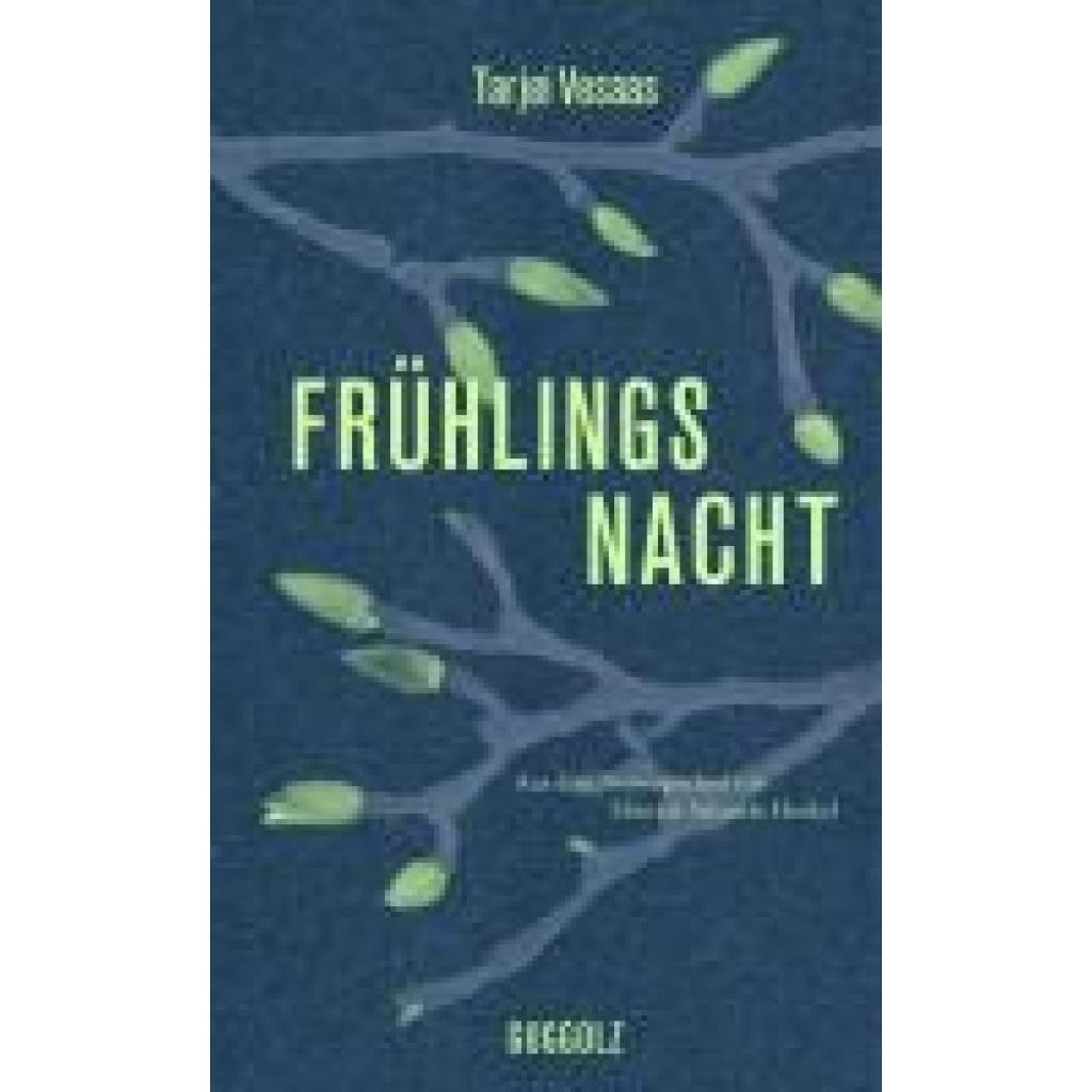 9783945370490 - Vesaas Tarjei Frühlingsnacht