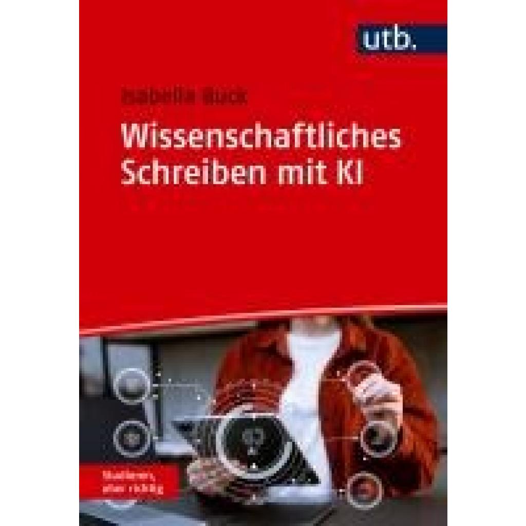 9783825263652 - Buck Isabella Wissenschaftliches Schreiben mit KI