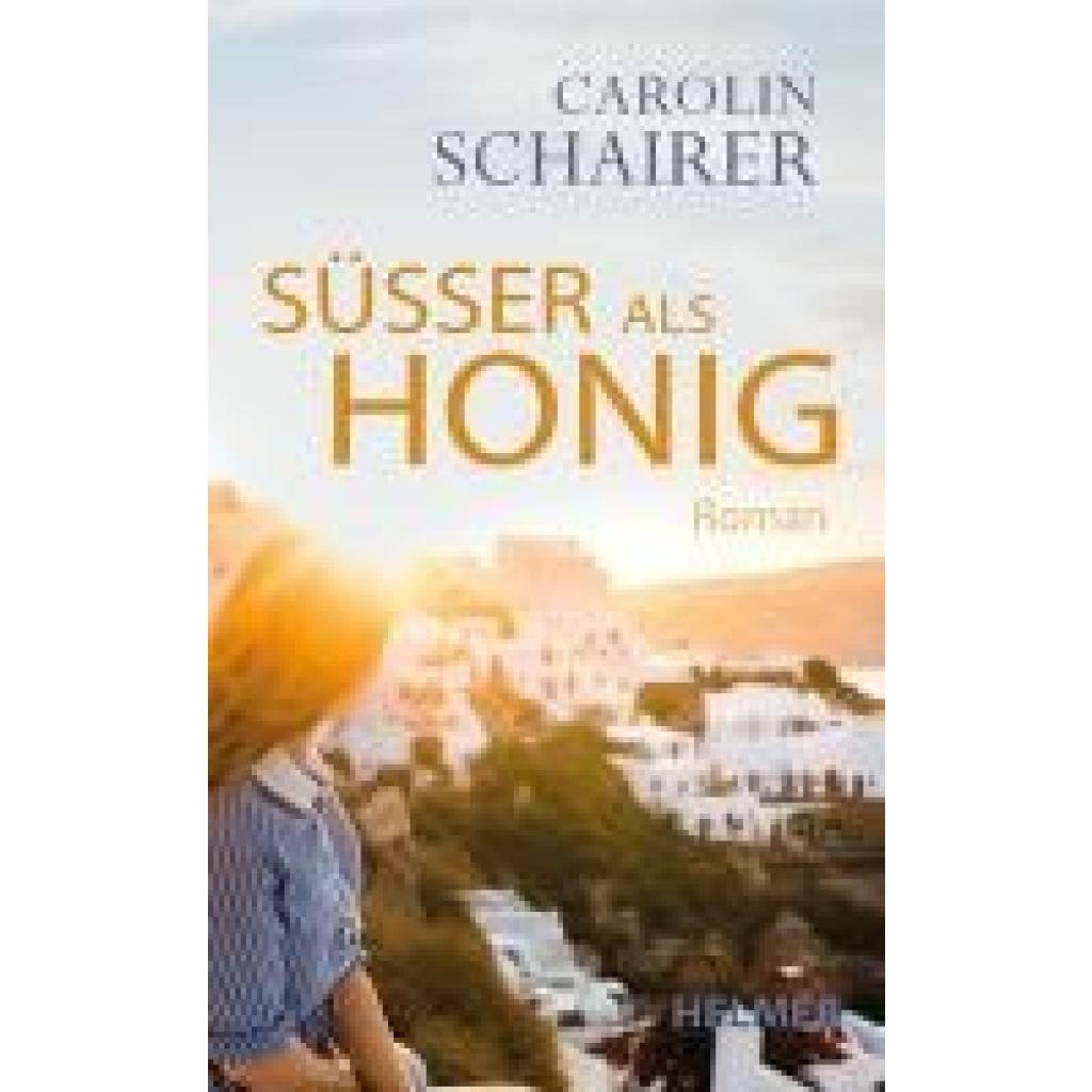 9783897414969 - Schairer Carolin Süßer als Honig