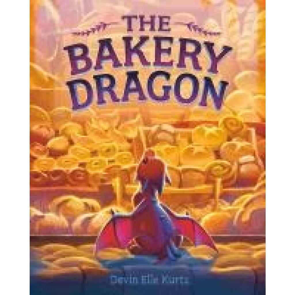 9780593710975 - Kurtz Devin Elle The Bakery Dragon