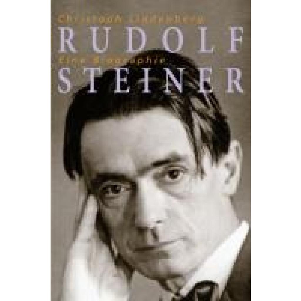 9783772519253 - Lindenberg Christoph Rudolf Steiner - Eine Biographie 9783772519253 - Lindenberg Christoph Rudolf Steiner - Eine Biographie
