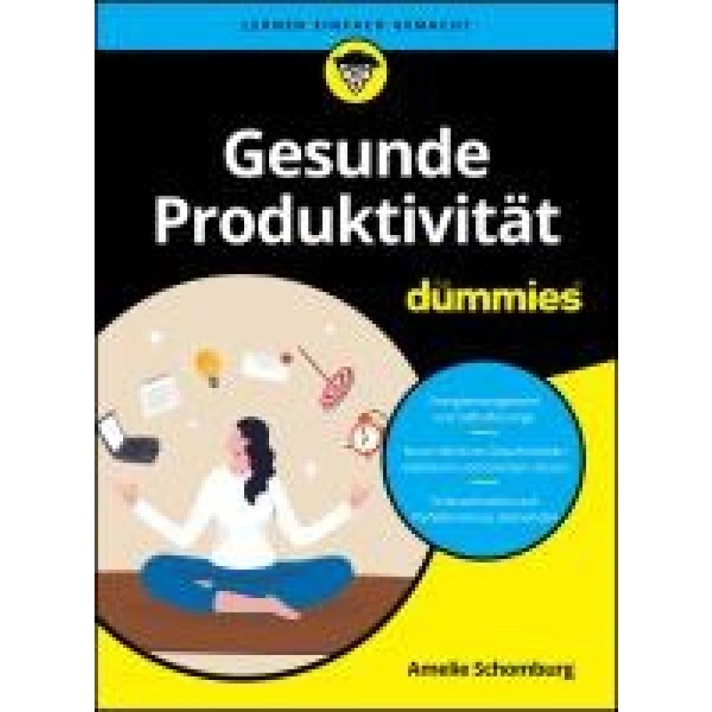 Schomburg, Amelie: Gesunde Produktivität für Dummies