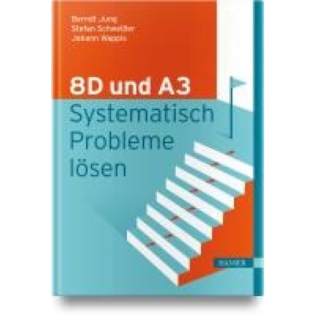 9783446482241 - Jung Berndt 8D und A3 - Systematisch Probleme lösen