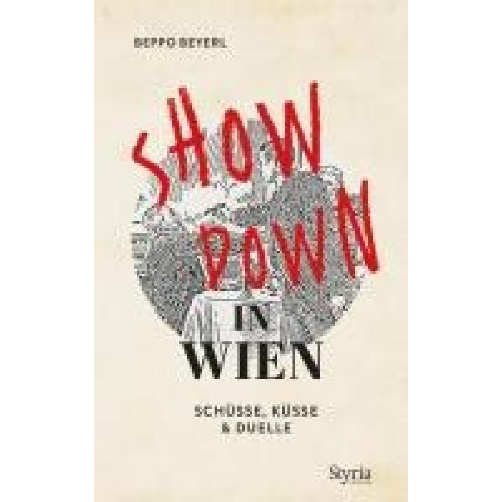 Beyerl, Beppo: Showdown in Wien