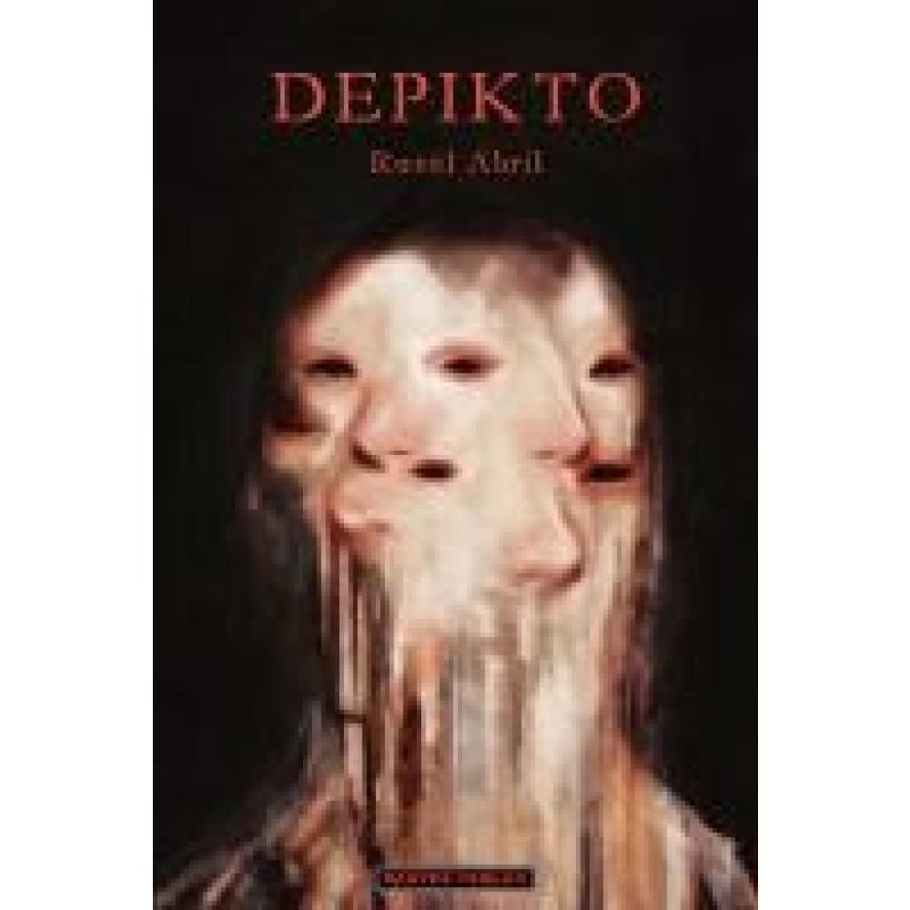 Abril, Ruvel: Depikto