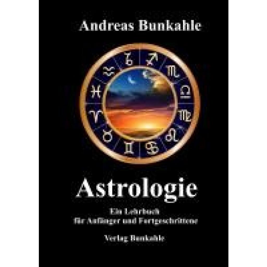 9783965470217 - Astrologie - Andreas Bunkahle Gebunden
