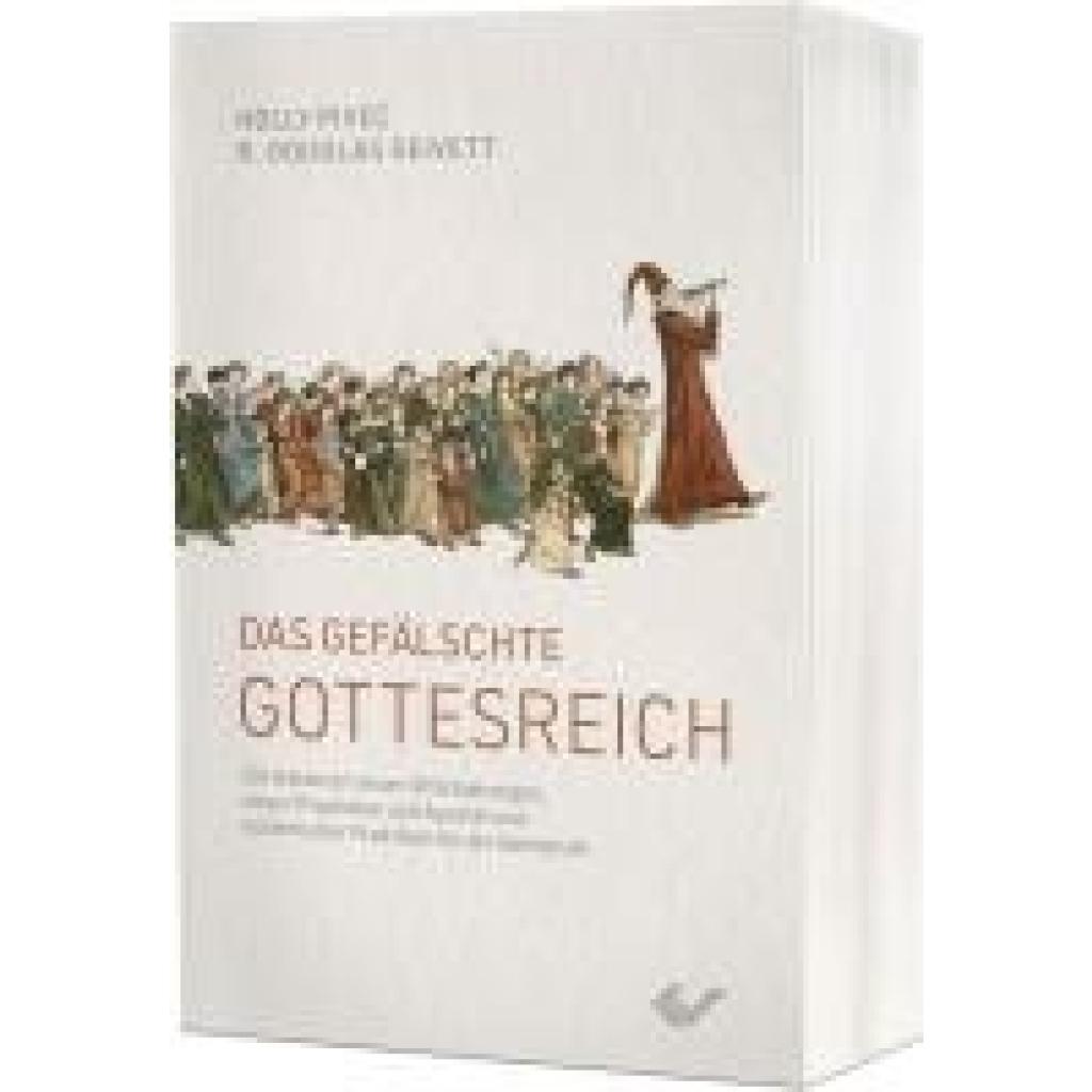9783989630024 - Geivett Douglas Das gefälschte Gottesreich