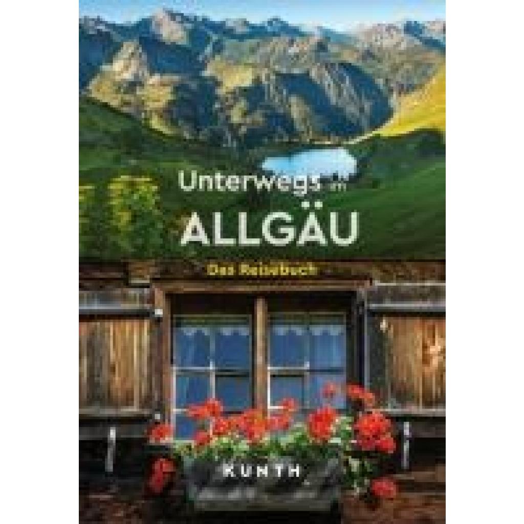 9783969652091 - KUNTH Unterwegs im Allgäu