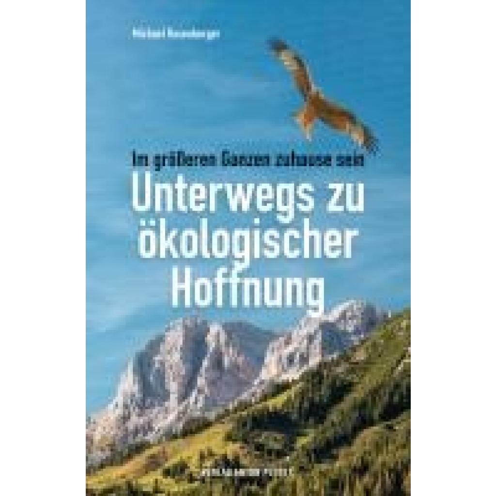 9783702511661 - Rosenberger Michael Unterwegs zu ökologischer Hoffnung