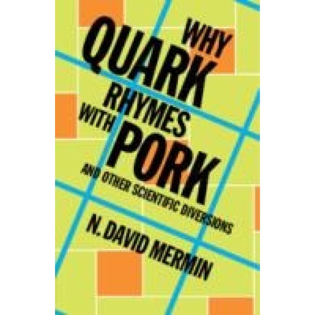 9781009633918 - Mermin N David Why Quark Rhymes with Pork