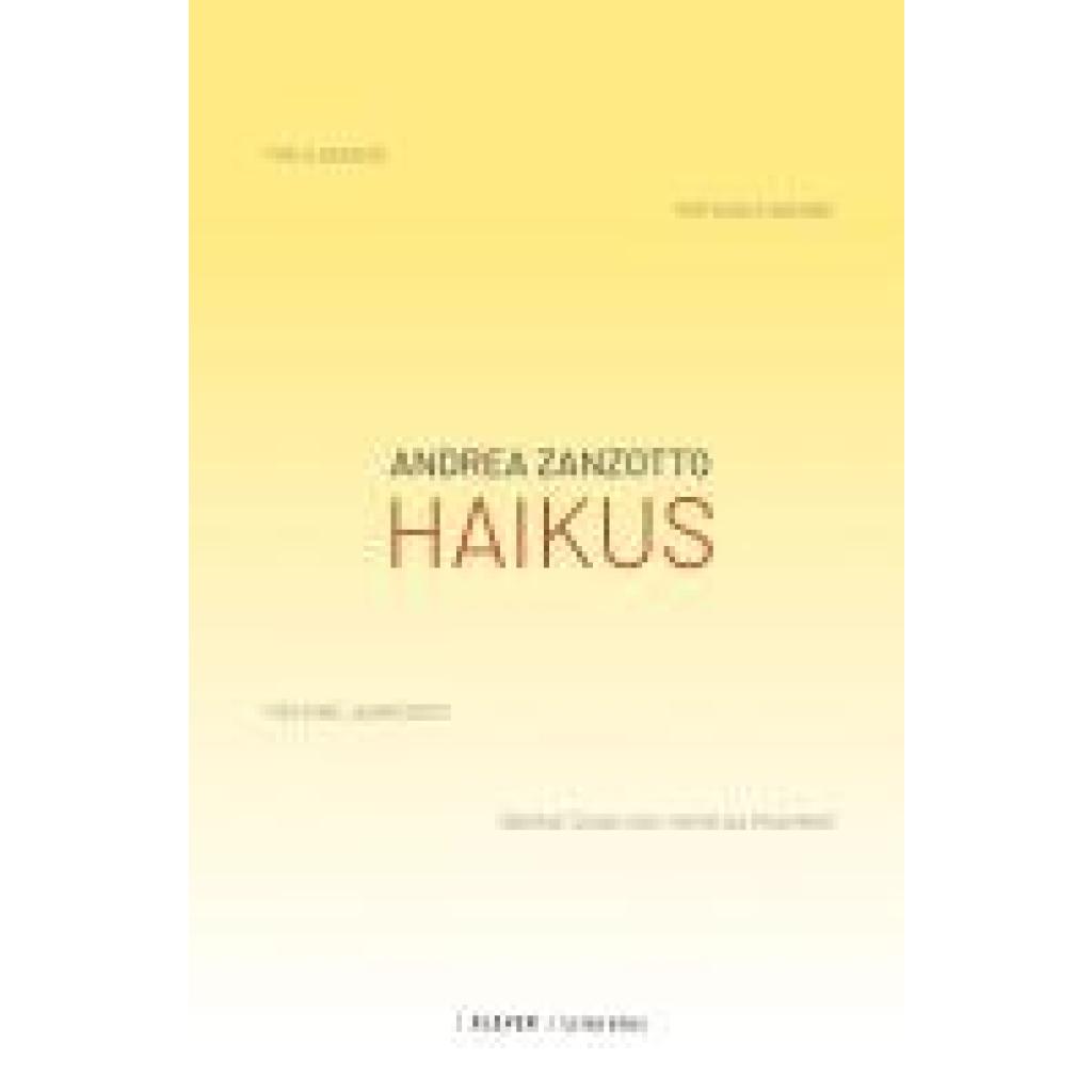 Zanzotto, Andrea: Haikus
