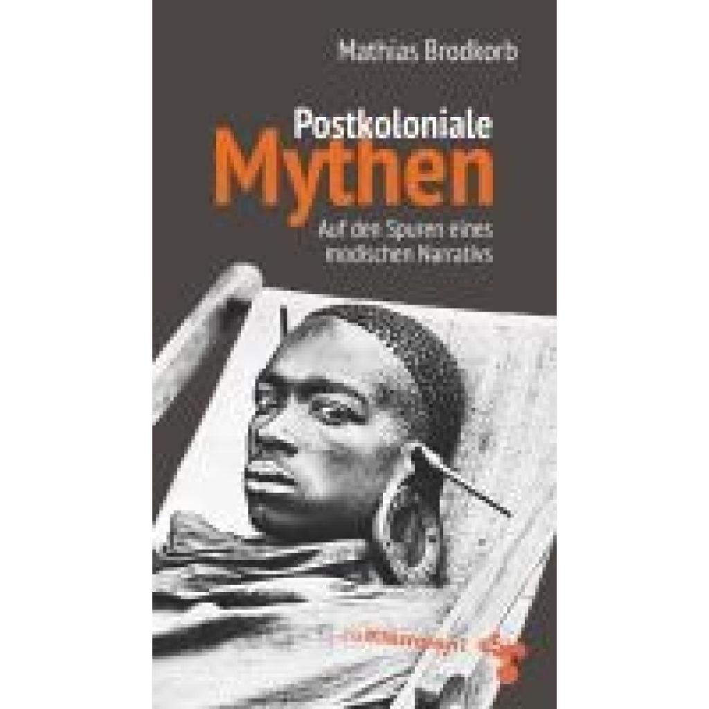 9783987370328 - Brodkorb Mathias Postkoloniale Mythen