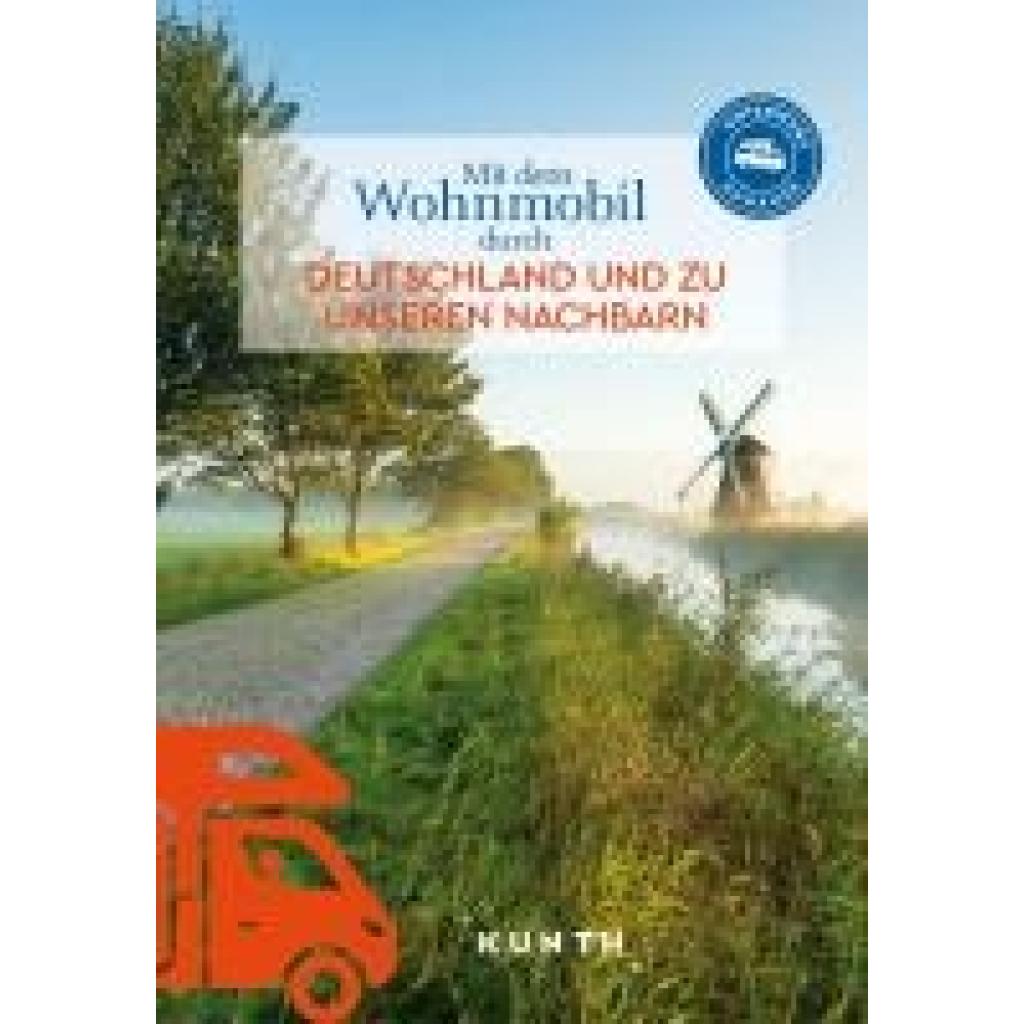 9783969652176 - Kapff Gerhard von KUNTH Mit dem Wohnmobil durch Deutschland und zu unseren Nachbarn