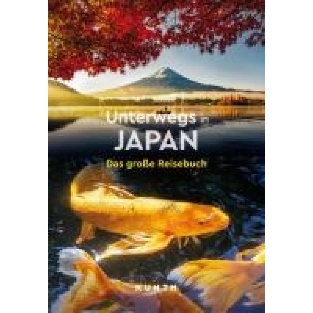 9783969652145 - Ingala Jutta M KUNTH Unterwegs in Japan