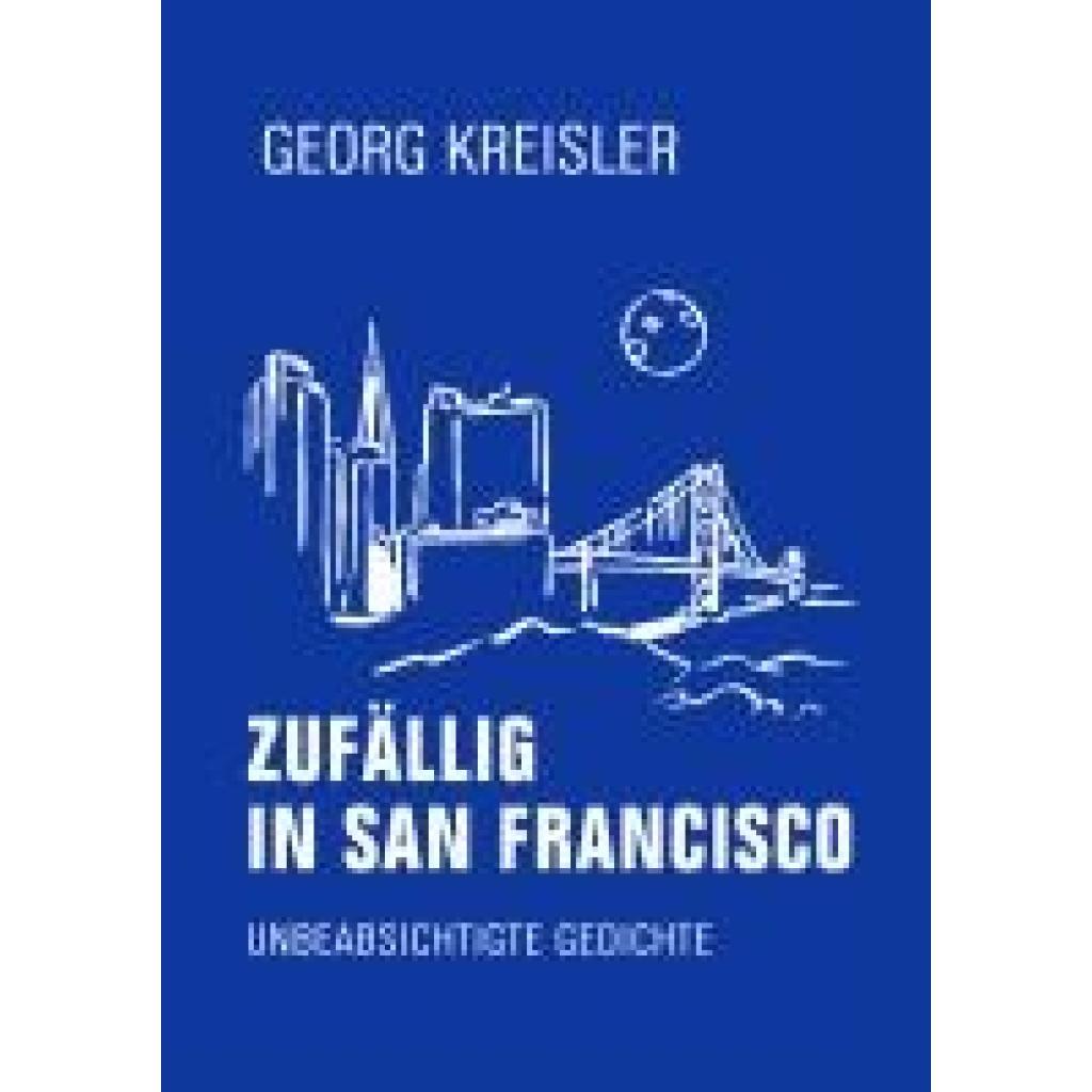 9783957326188 - Kreisler Georg Zufällig in San Francisco