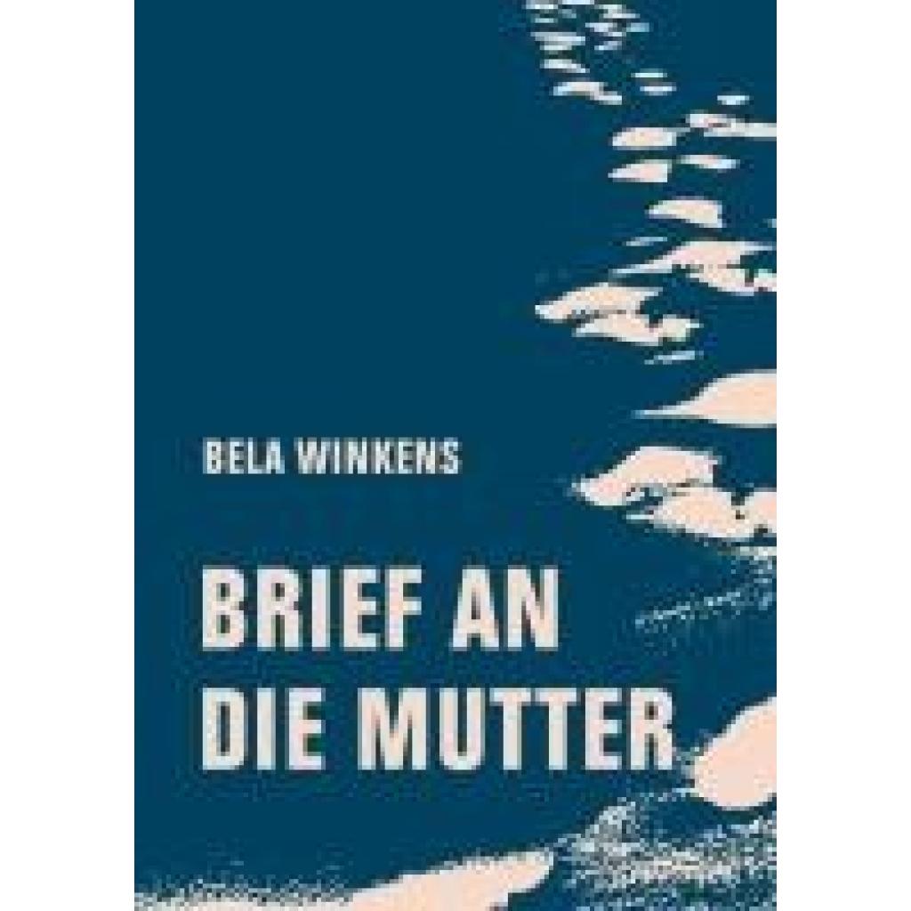 9783957326102 - Winkens Bela Brief an die Mutter