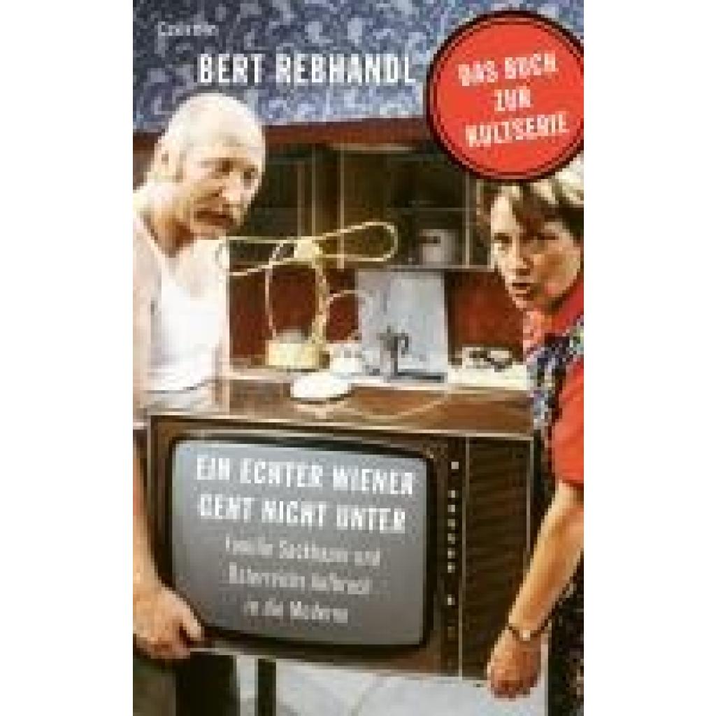 9783707608700 - Rebhandl Bert Ein echter Wiener geht nicht unter