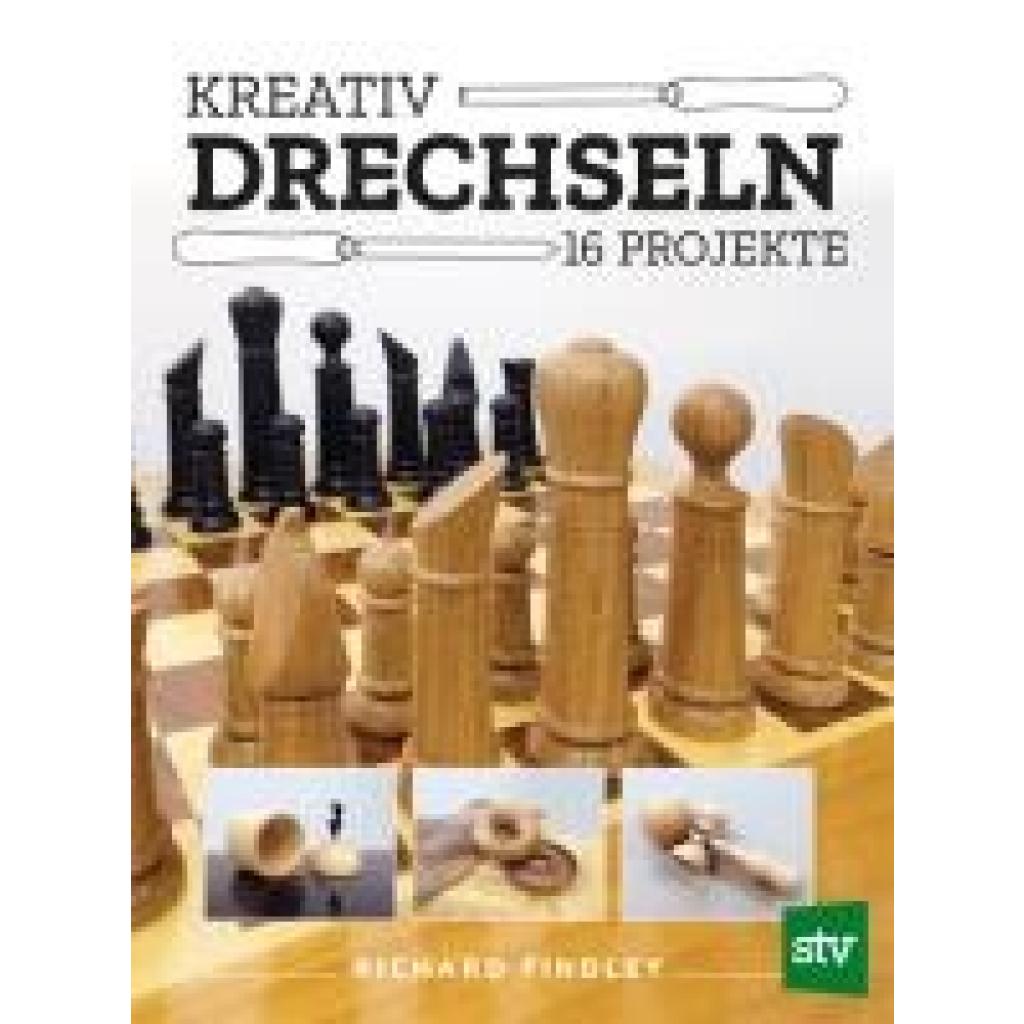 9783702022853 - Findley Richard Kreativ drechseln