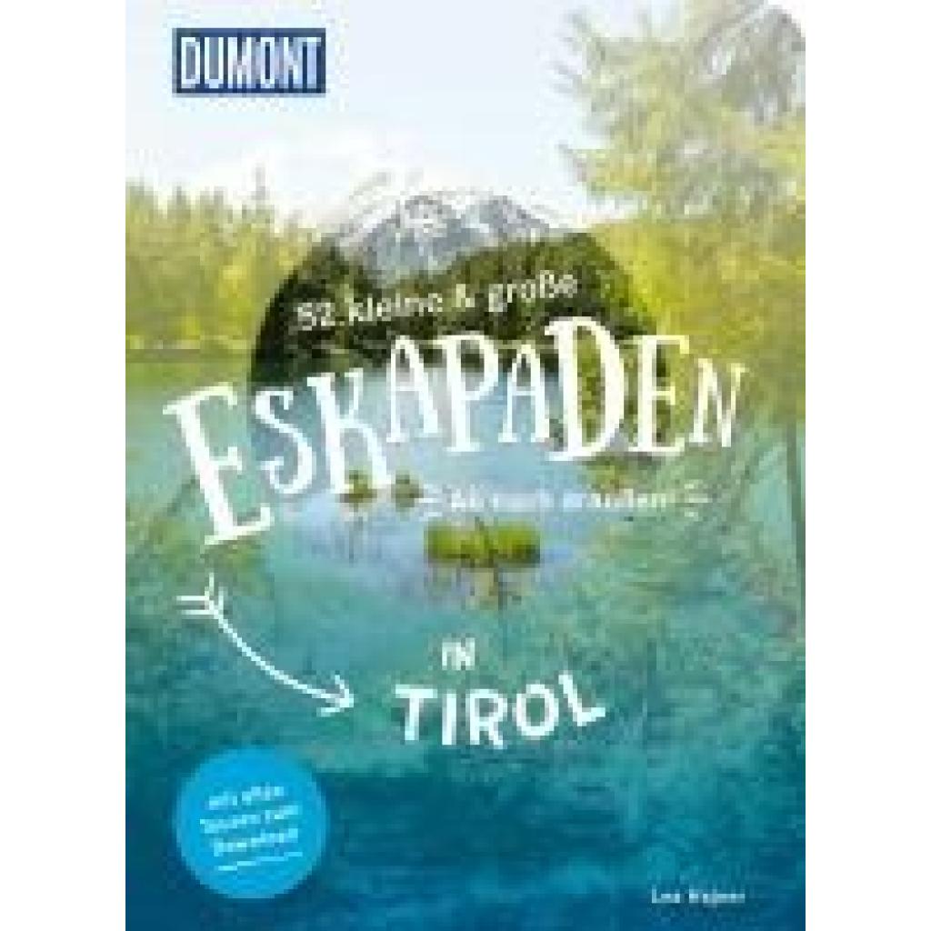 9783616028279 - Hajner Lea 52 kleine & große Eskapaden in Tirol