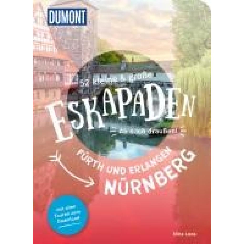9783616028262 - Loos Nina 52 kleine & große Eskapaden Nürnberg Fürth und Erlangen