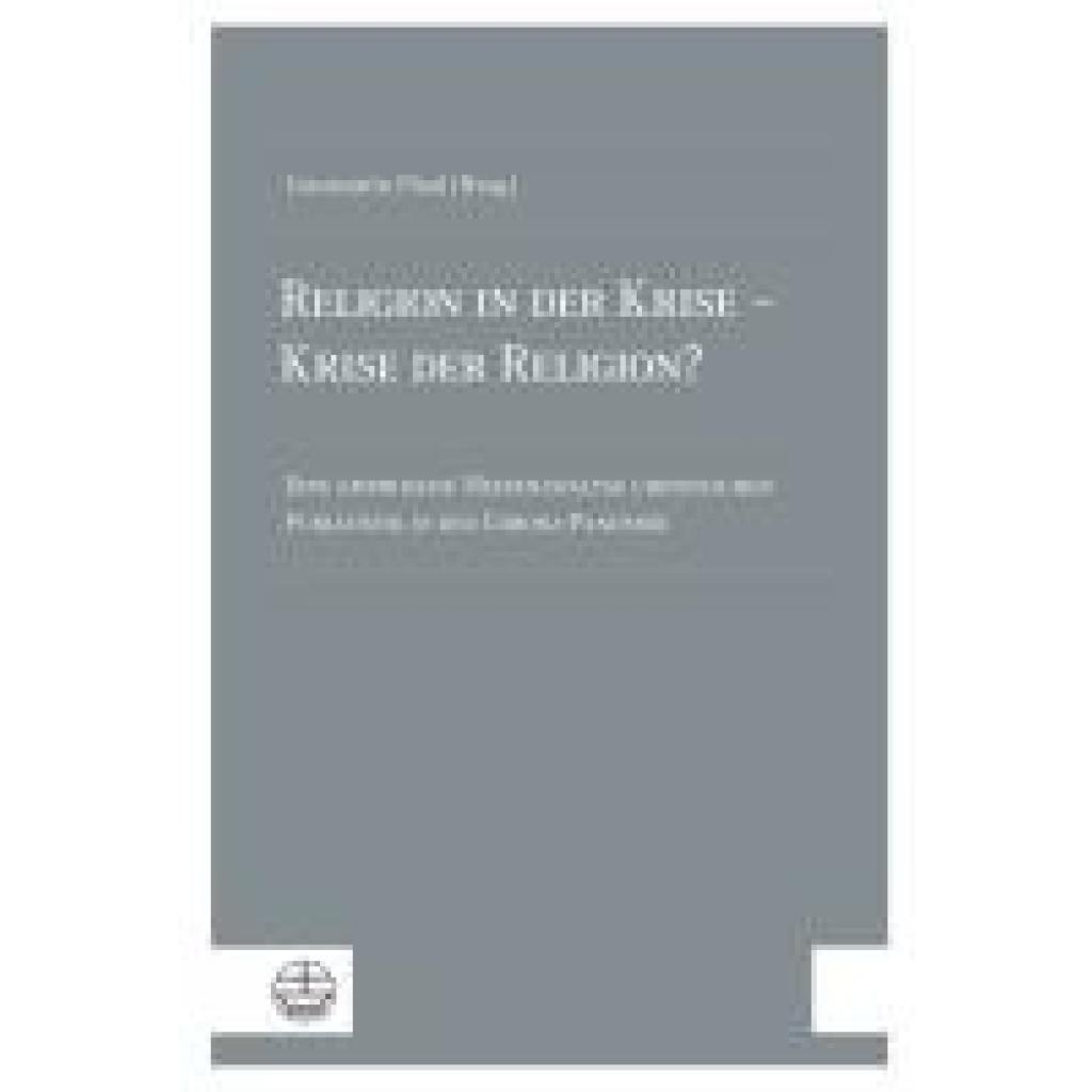 9783374078080 - Religion in der Krise - Krise der Religion? 9783374078080 - Religion in der Krise - Krise der Religion?