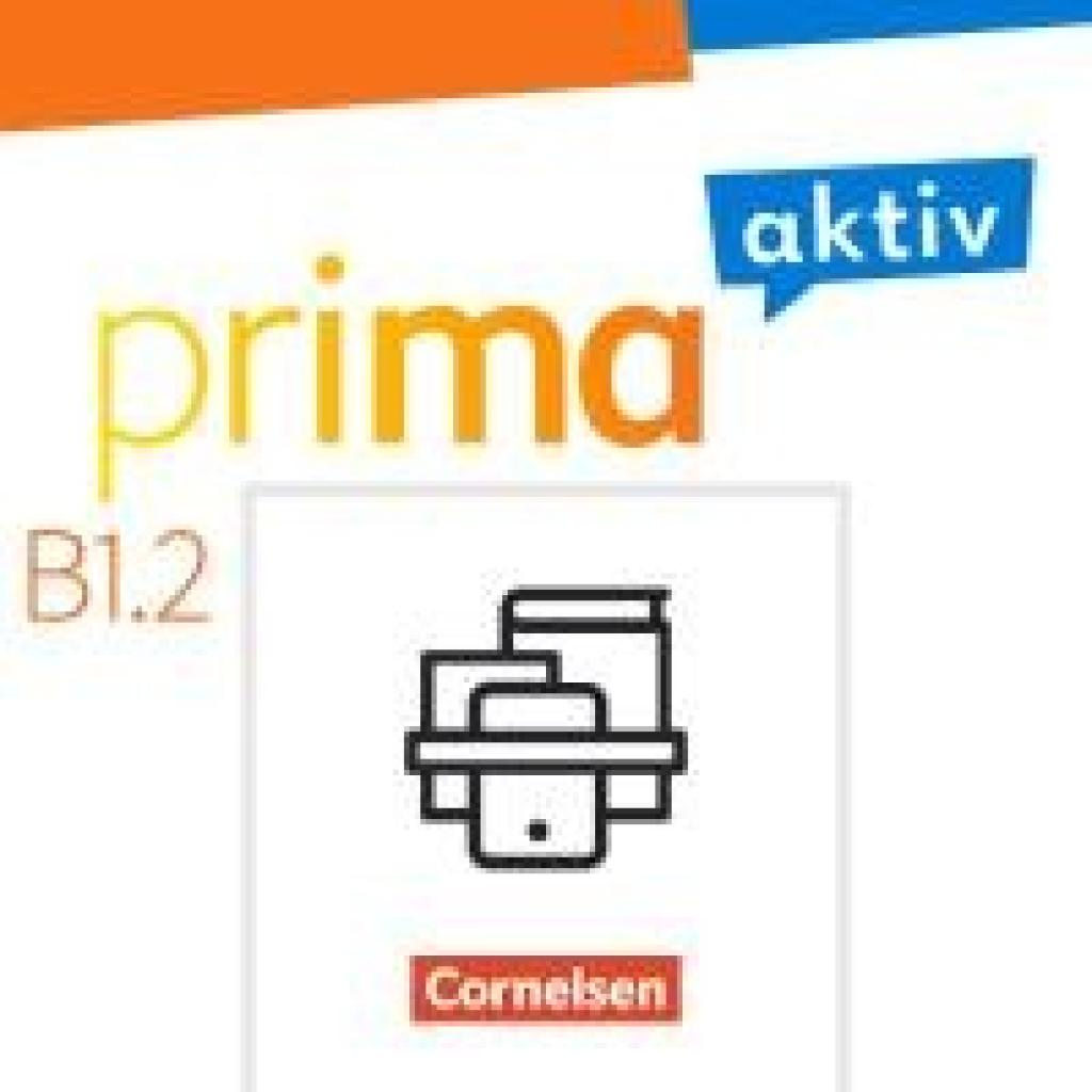 Prima aktiv B1: Band 2 - Deutsch für Jugendliche - Kursbuch und Arbeitsbuch im Paket
