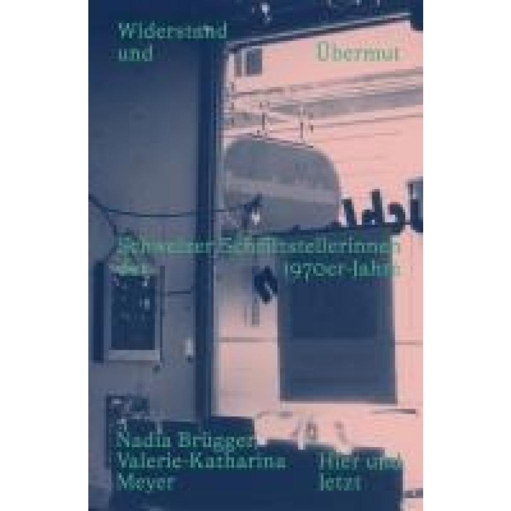 9783039196326 - Brügger Nadia Widerstand und Übermut