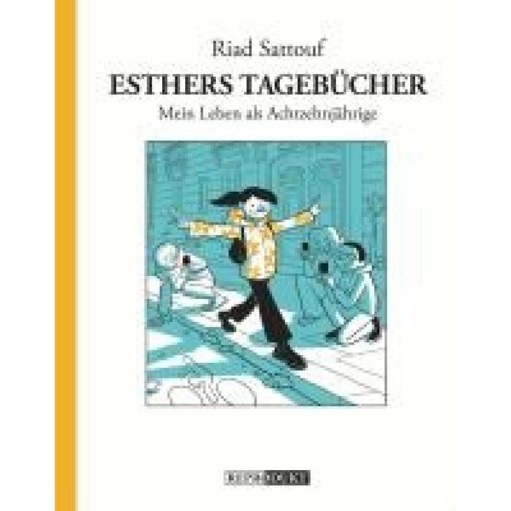 9783956404696 - Sattouf Riad Esthers Tagebücher 9 Mein Leben als Achtzehnjährige