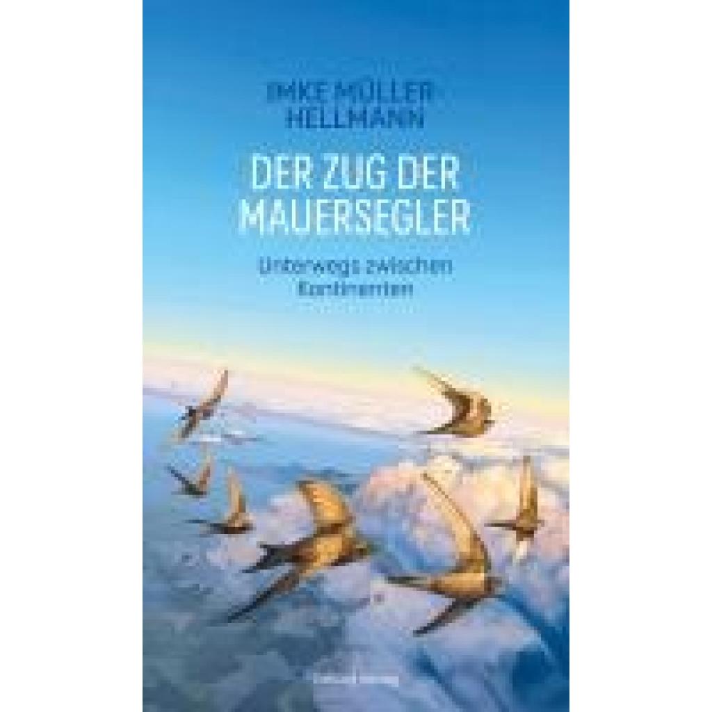 9783955103668 - Müller-Hellmann Imke Der Zug der Mauersegler