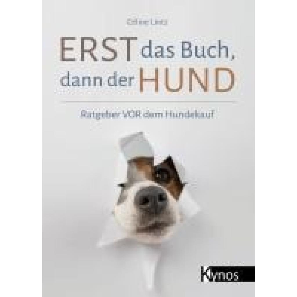 9783954643431 - Lintz Céline Erst das Buch dann der Hund