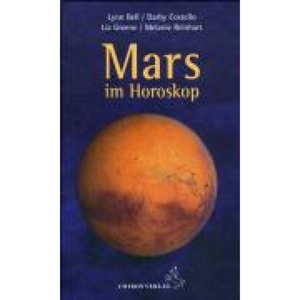 9783899971156 - Mars im Horoskop - Lynn Bell Darby Costello Liz Greene Melanie Reinhart Gebunden