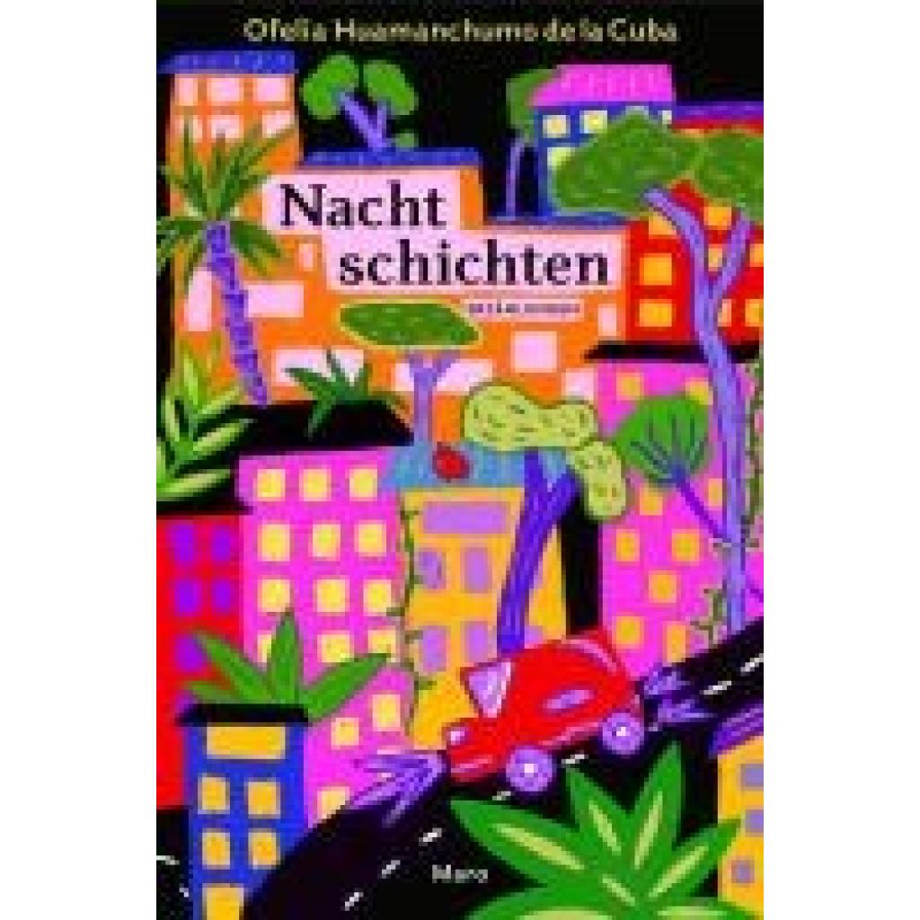 9783875126792 - Huamanchumo de la Cuba Ofelia Nachtschichten