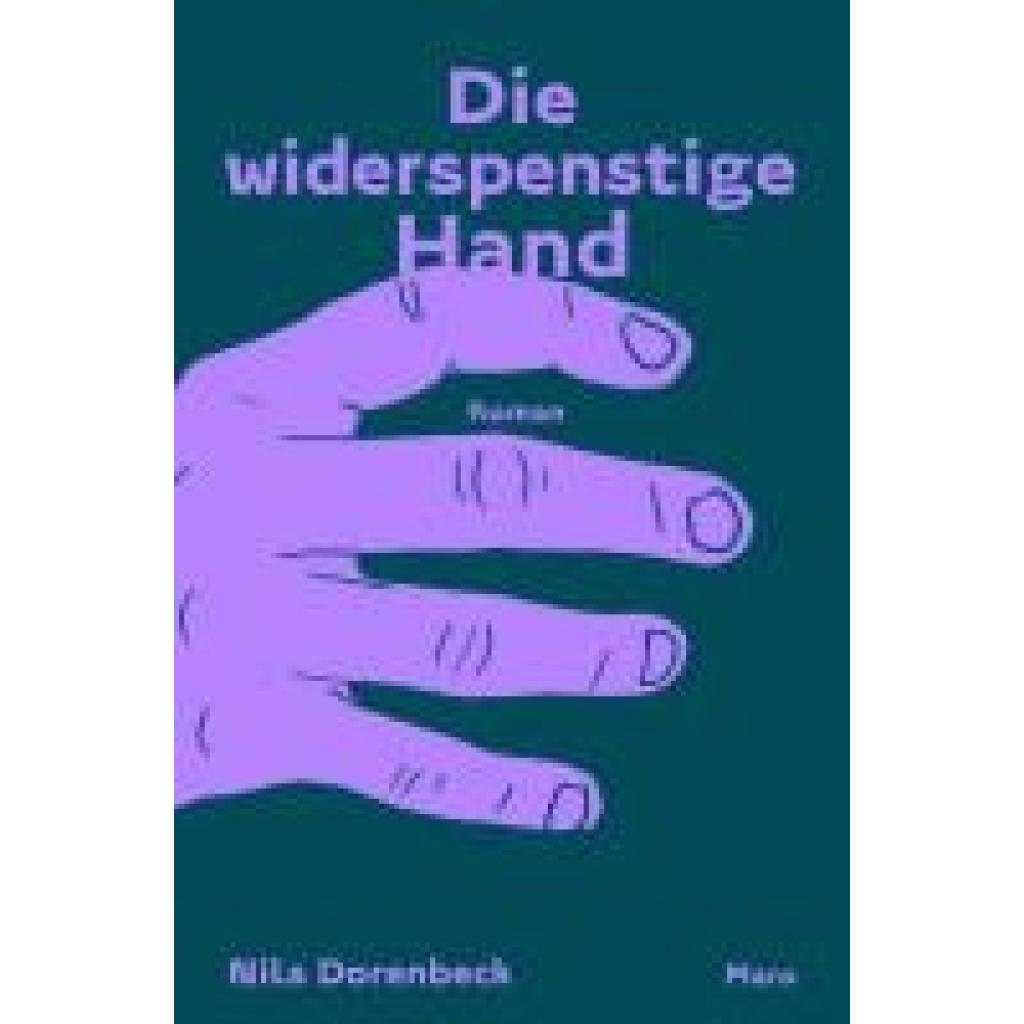 9783875126785 - Dorenbeck Nils Die widerspenstige Hand