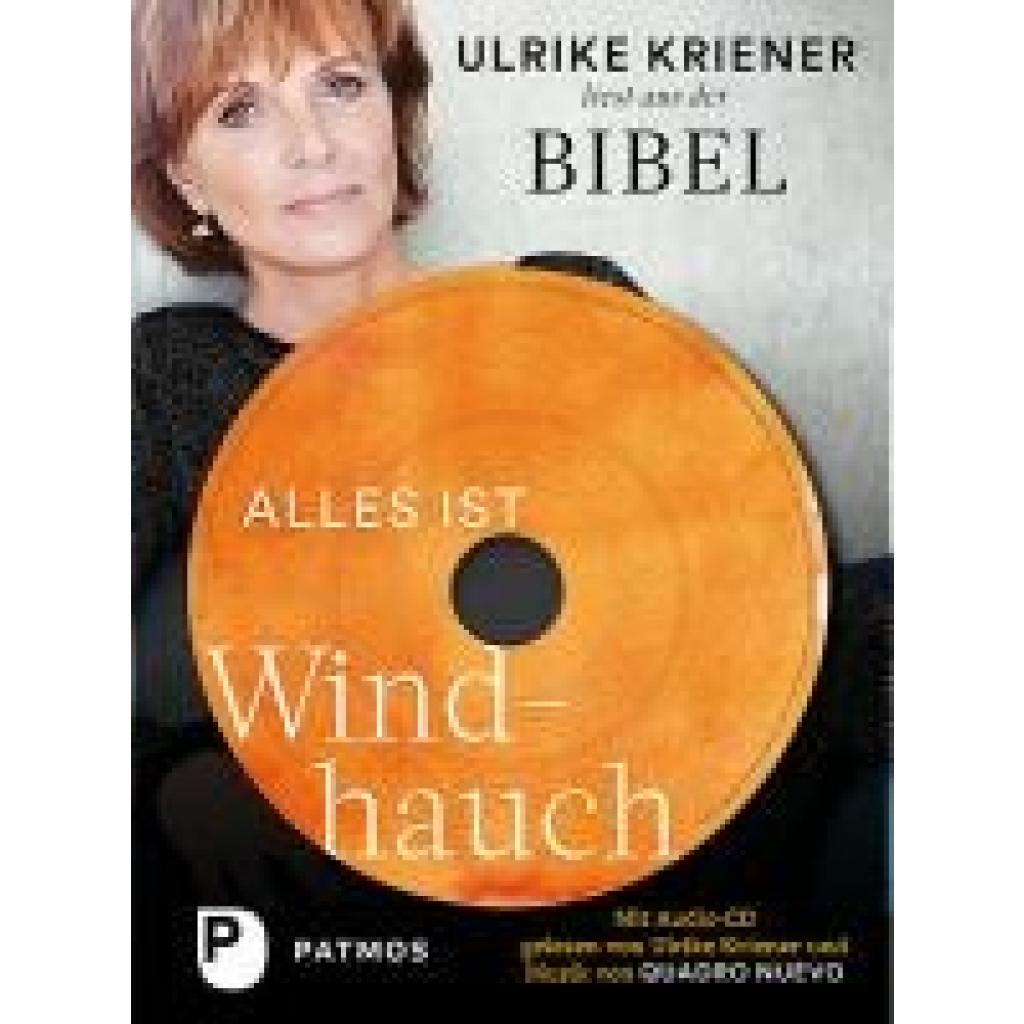 9783843611213 - Ulrike Kriener - GEBRAUCHT Alles ist Windhauch Ulrike Kriener liest aus der Bibel Mit Audio-CD gelesen von Ulrike Kriener und Musik von Quadro Nuevo - Preis vom 07082023 050610 h