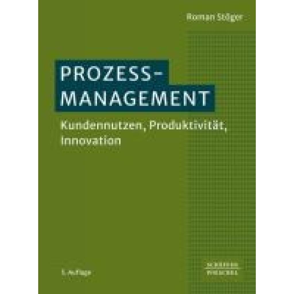 Stöger, Roman: Prozessmanagement