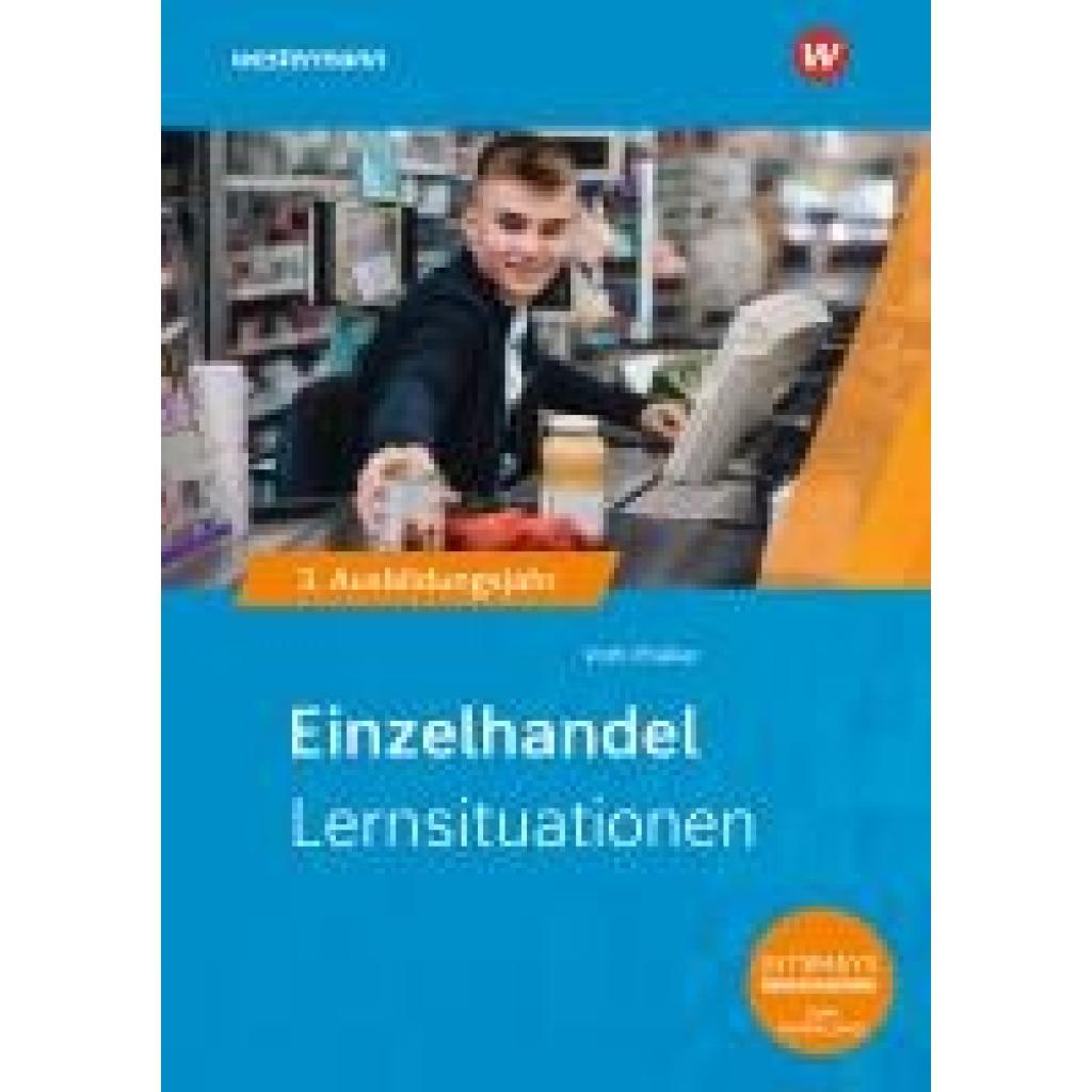 9783427026570 - Bräker Heinz-Jörg Einzelhandel nach Ausbildungsjahren 3 Ausbildungsjahr Lernsituationen