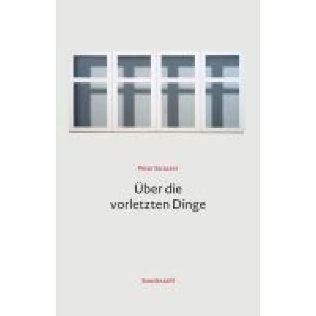 9783854496793 - Strasser Peter Über die vorletzten Dinge