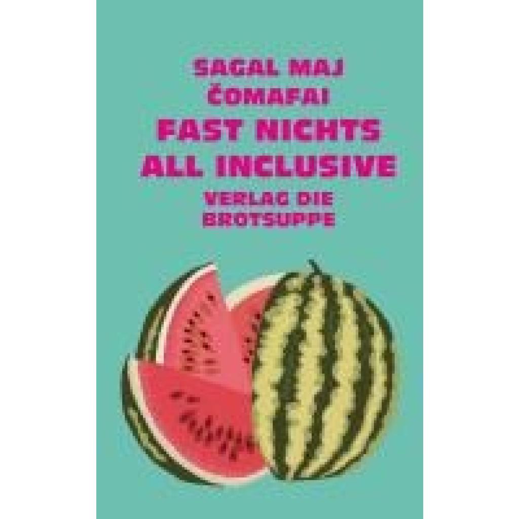 9783038671046 - Comafai Sagal Maj Fast nichts all inclusive