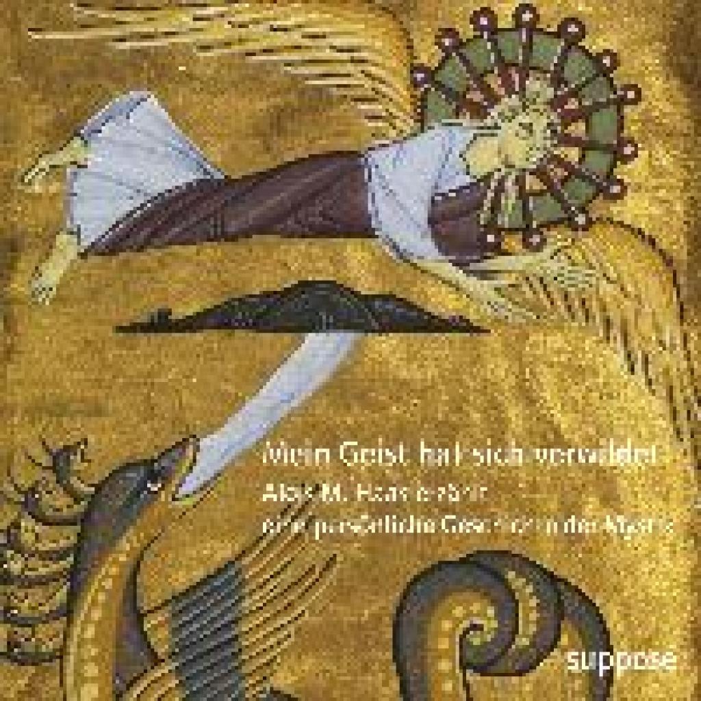 9783863852023 - Mein Geist hat sich verwildet 3 Audio-CD - Alois M Haas Dagmara Kraus Klaus Sander (Hörbuch)