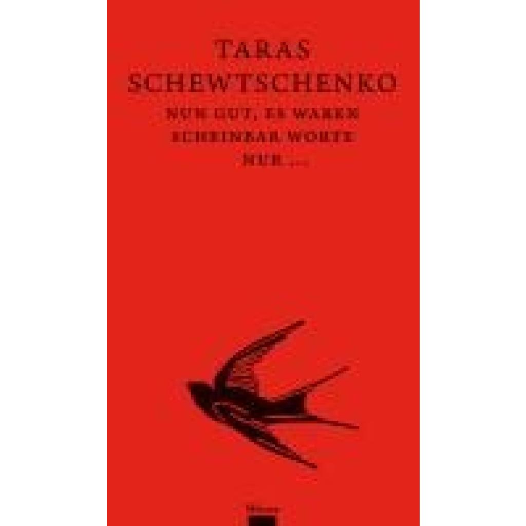 9783990296646 - Schewtschenko Taras Nun gut es waren scheinbar Worte nur