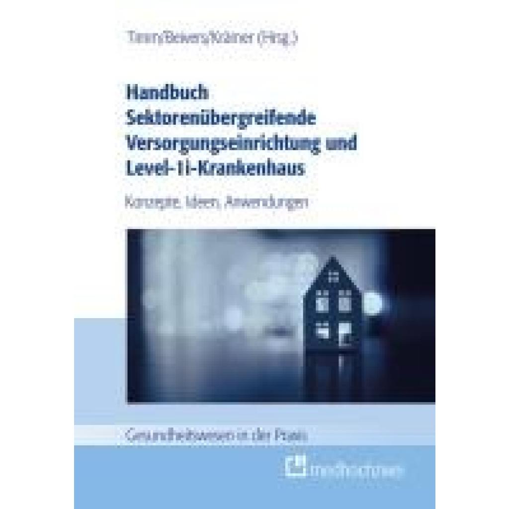 9783988001450 - Handbuch Sektorenübergreifende Versorgungseinrichtung und Level-1i-Krankenhaus